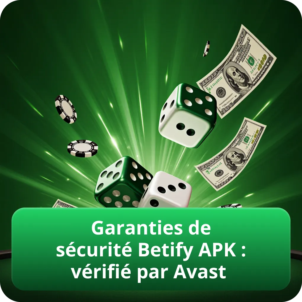 Garanties de sécurité Betify APK : vérifié par Avast