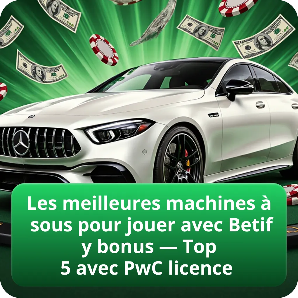 Les meilleures machines à sous pour jouer avec Betify bonus — Top 5 avec PwC licence